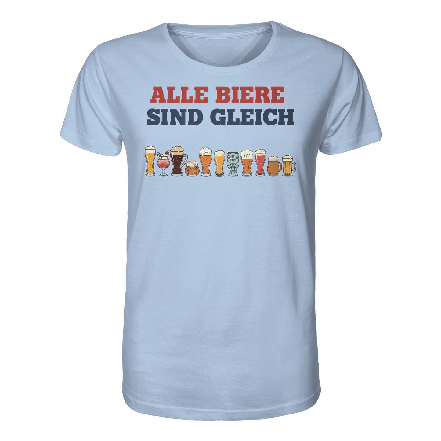 Alle Biere sind gleich  - Demokratie - Organic Shirt