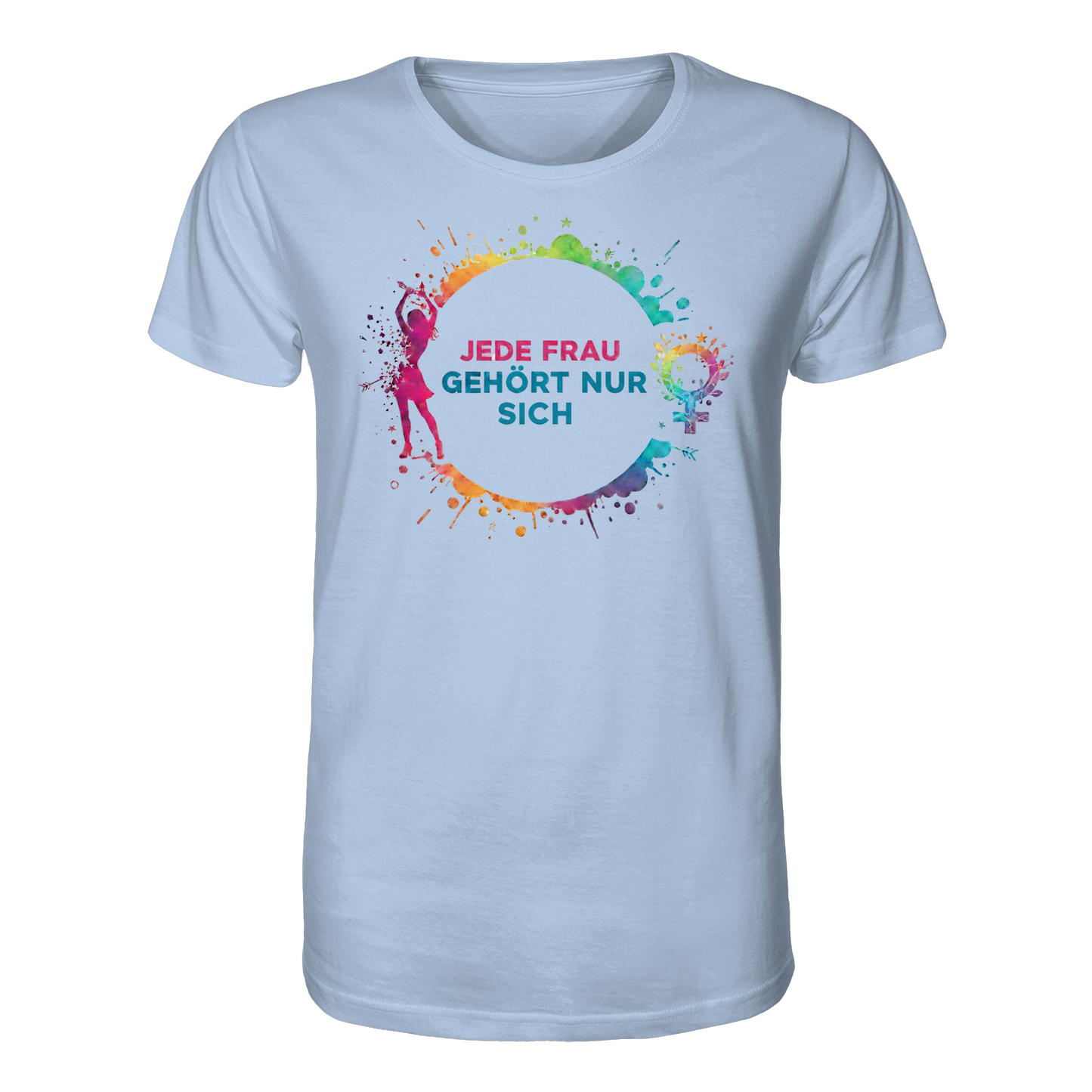 Jede Frau gehört nur sich - Feminismus - Organic Shirt