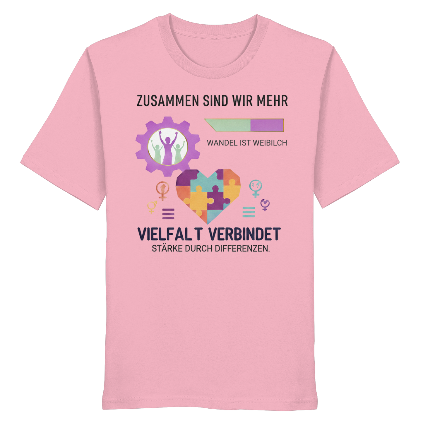 Zusammen sind wir mehr, Vielfalt verbindet - Frauenrechte - Organic Shirt