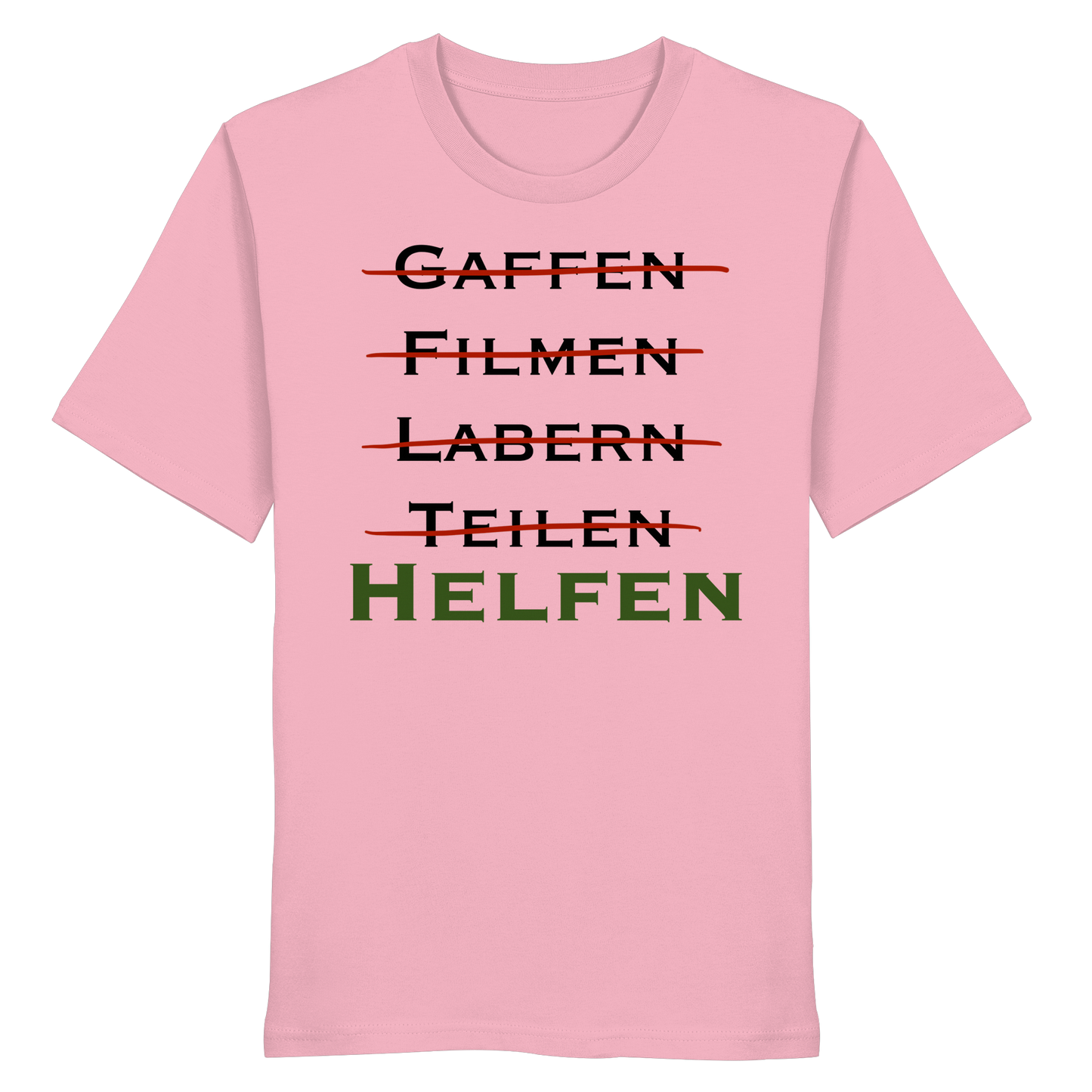 gaffen, filmen, labern, teilen => NEIN! HELFEN - Rettungsdienst - Organic Shirt