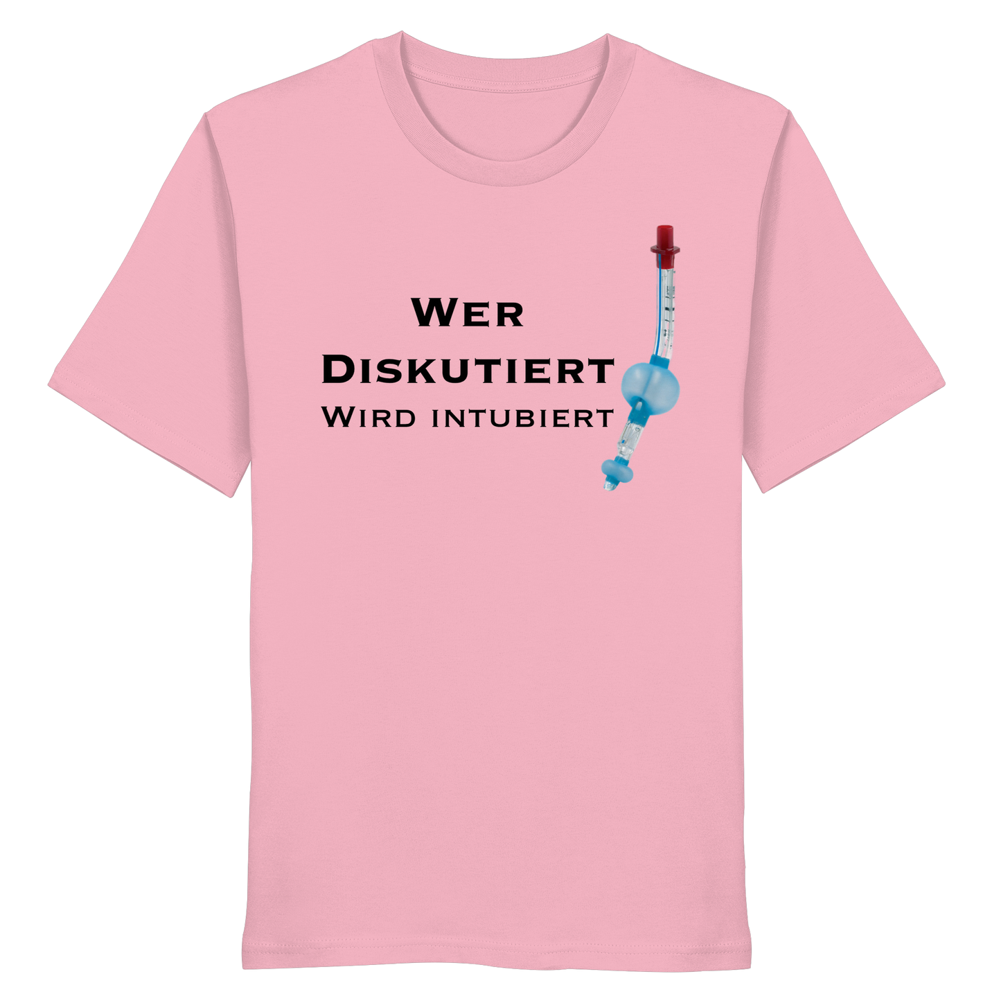 Wer diskutiert wird intubiert - Medizinhumor - Organic Shirt