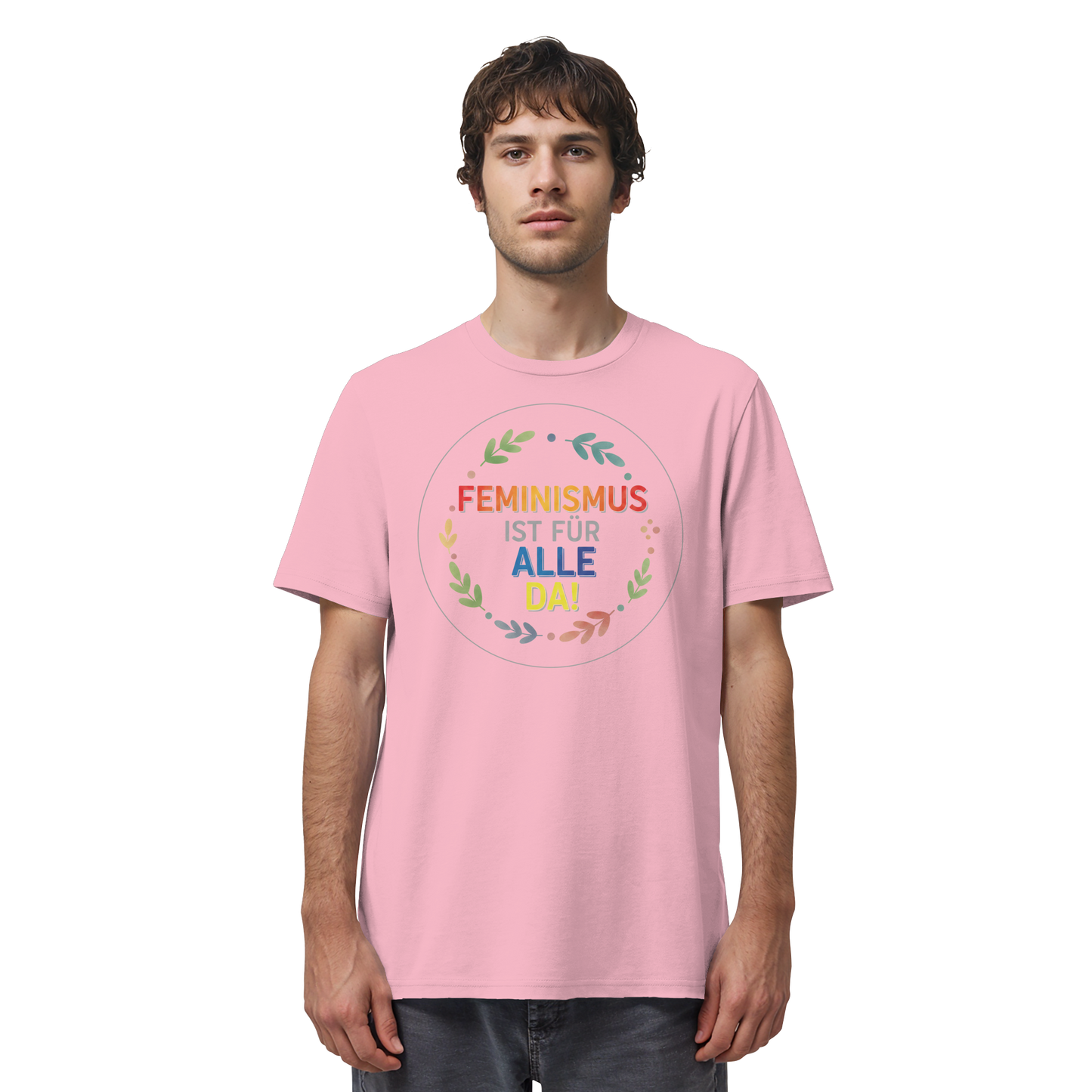 Feminismus ist für alle da - Organic Shirt