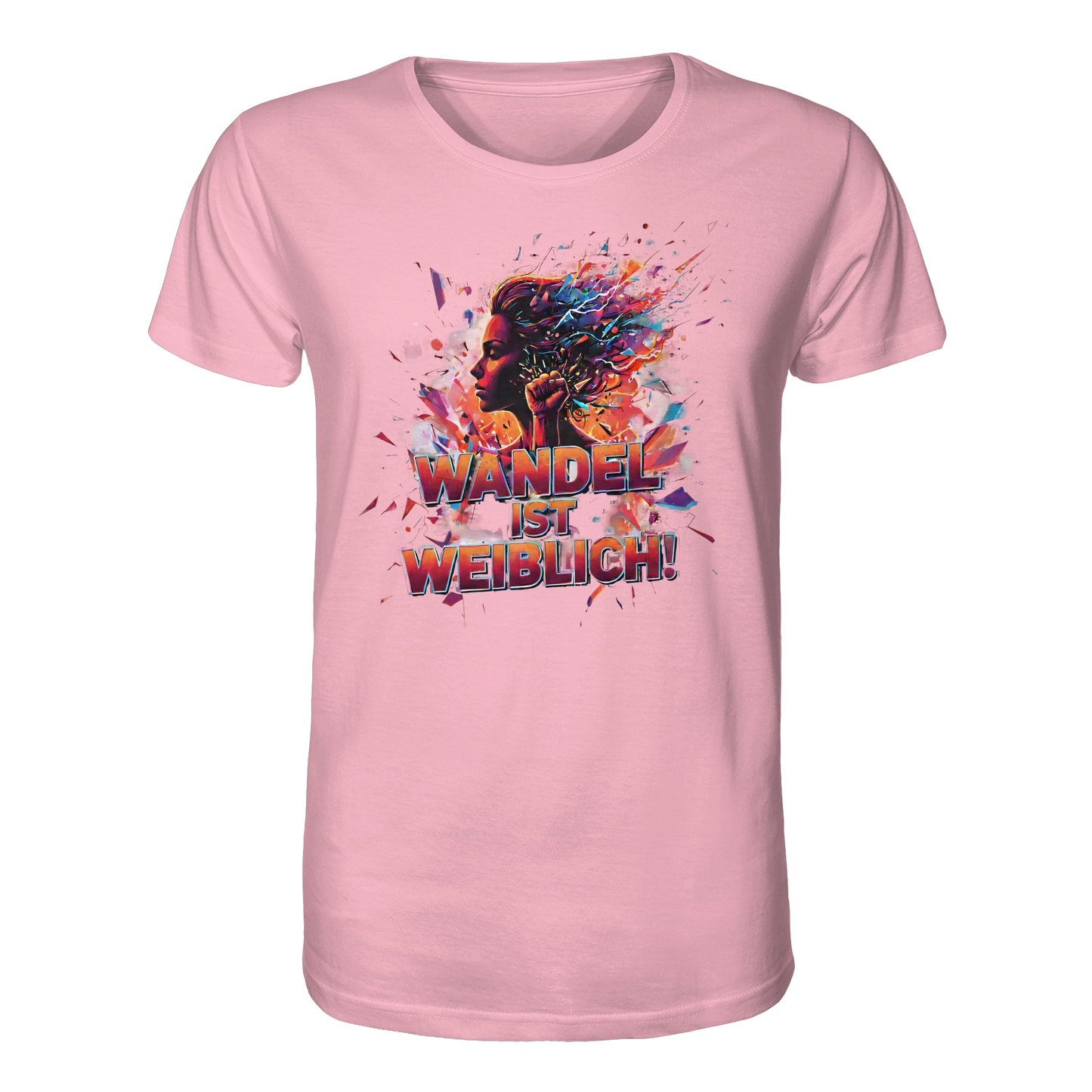 Wandel ist weiblich - Feminismus - Organic Shirt