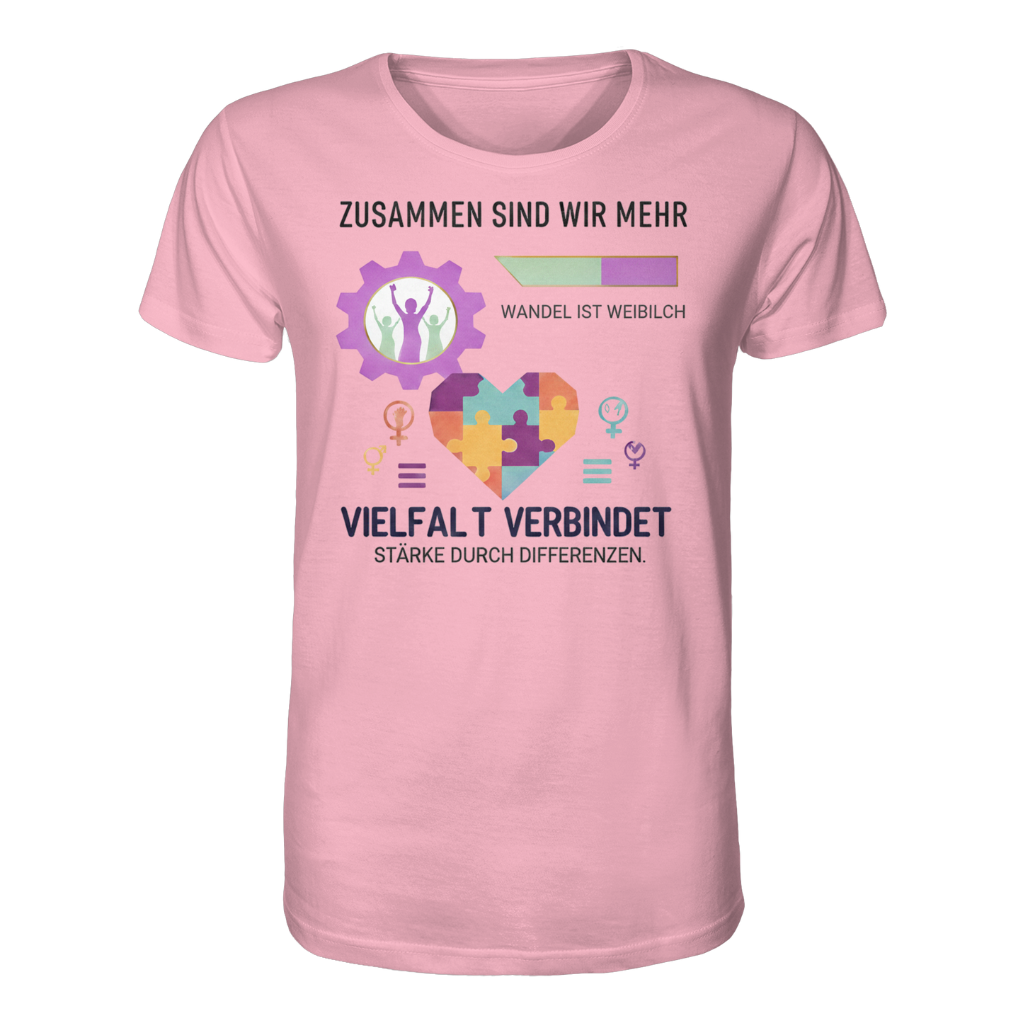 Zusammen sind wir mehr, Vielfalt verbindet - Frauenrechte - Organic Shirt