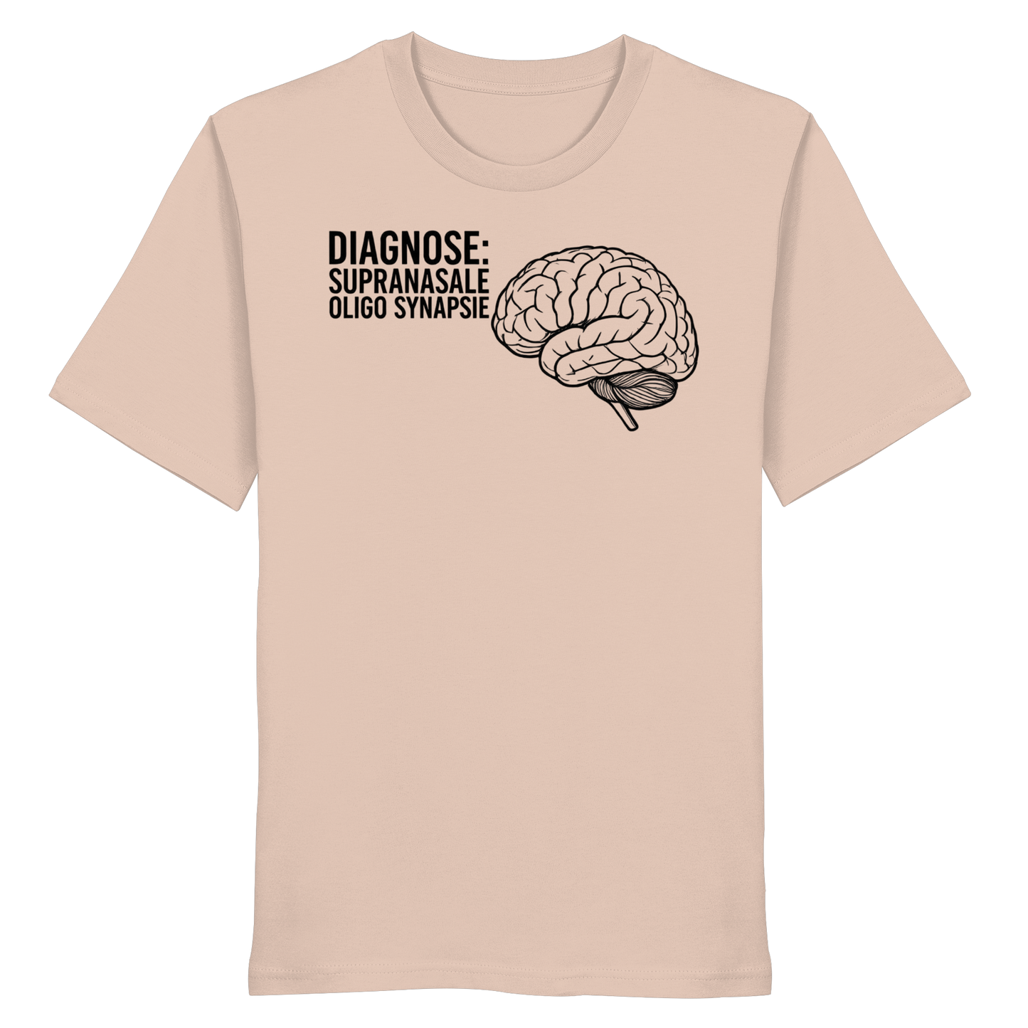 Diagnose: Supranasale Olingo Synapsie - Medizinhumor - Organic Shirt