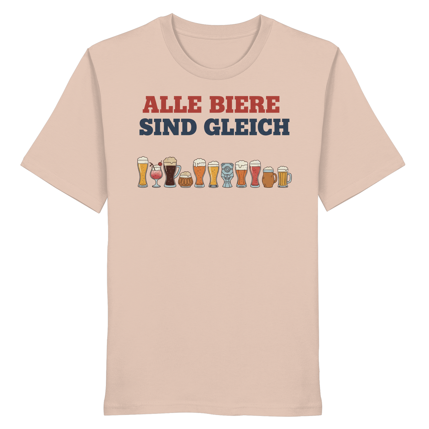 Alle Biere sind gleich  - Demokratie - Organic Shirt