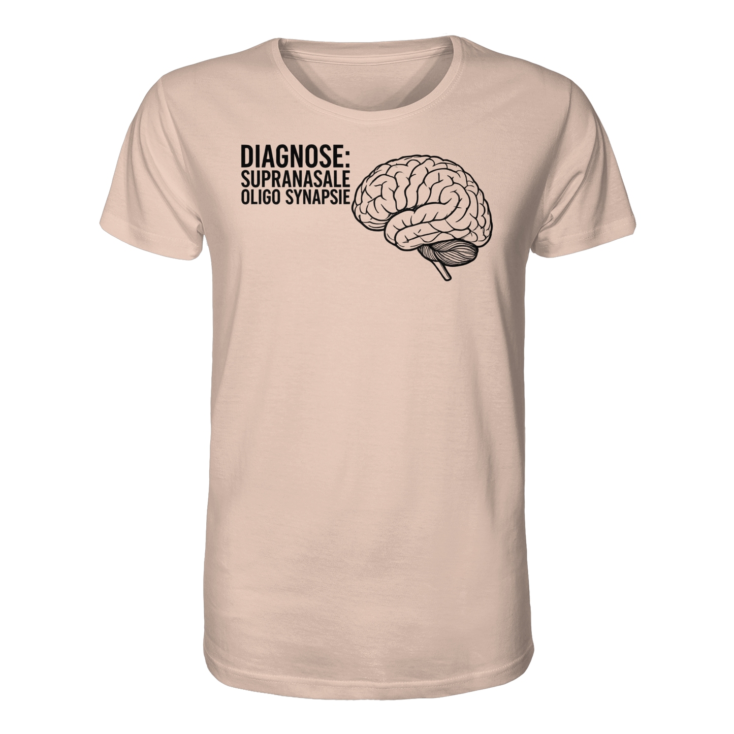 Diagnose: Supranasale Olingo Synapsie - Medizinhumor - Organic Shirt