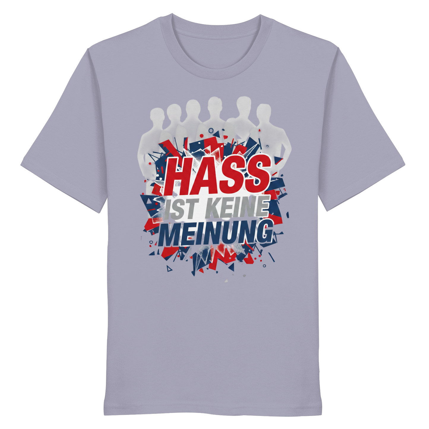 Hass ist keine Meinung  - Demokratie - Organic Shirt