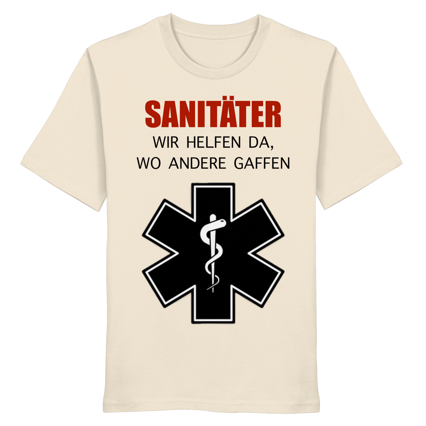 Sanitäter wir helfen da, wo andere gaffen - Rettungsdienst - Organic Shirt