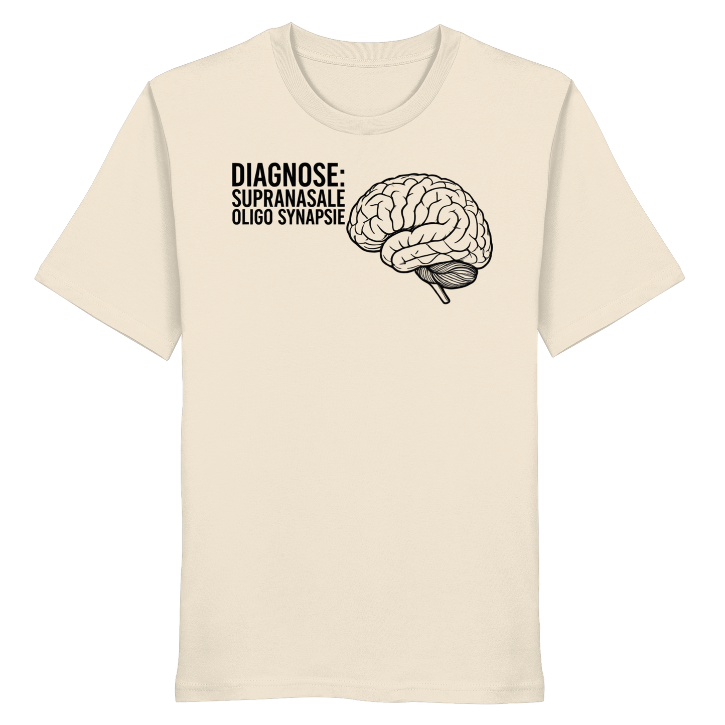 Diagnose: Supranasale Olingo Synapsie - Medizinhumor - Organic Shirt