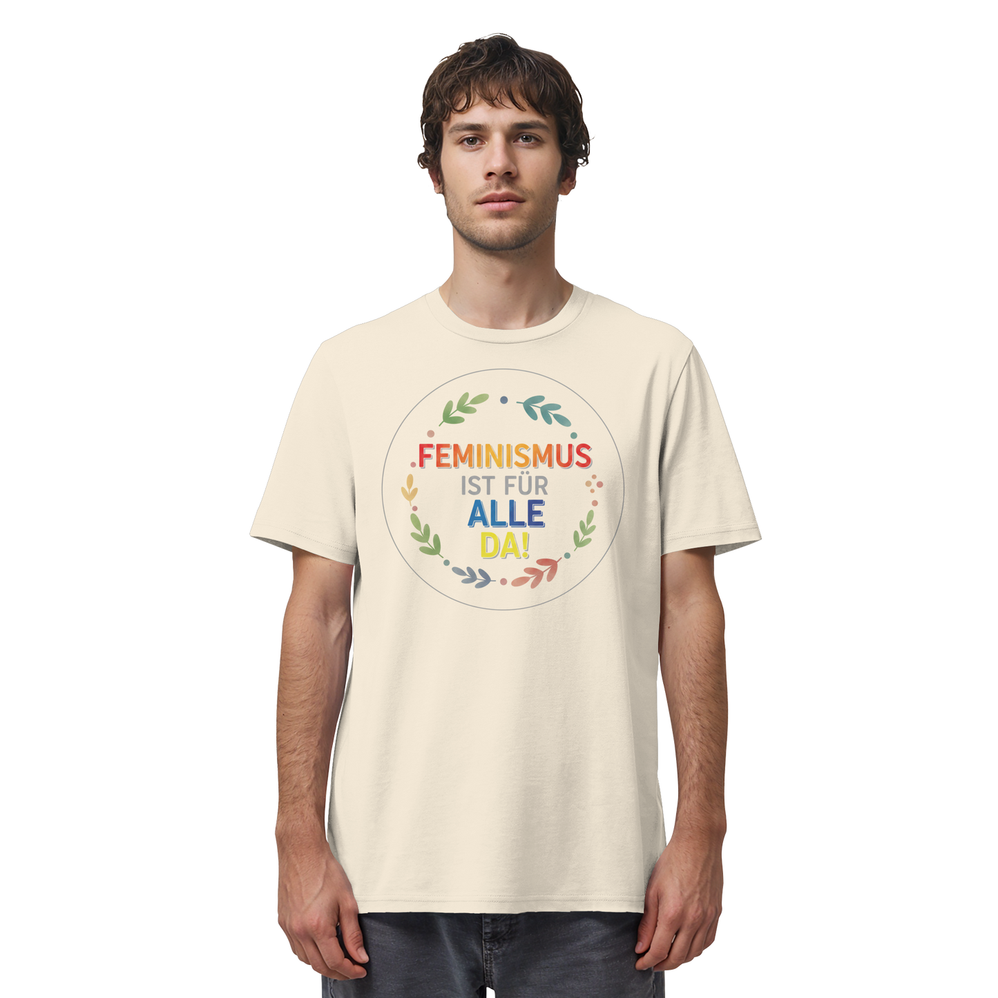 Feminismus ist für alle da - Organic Shirt