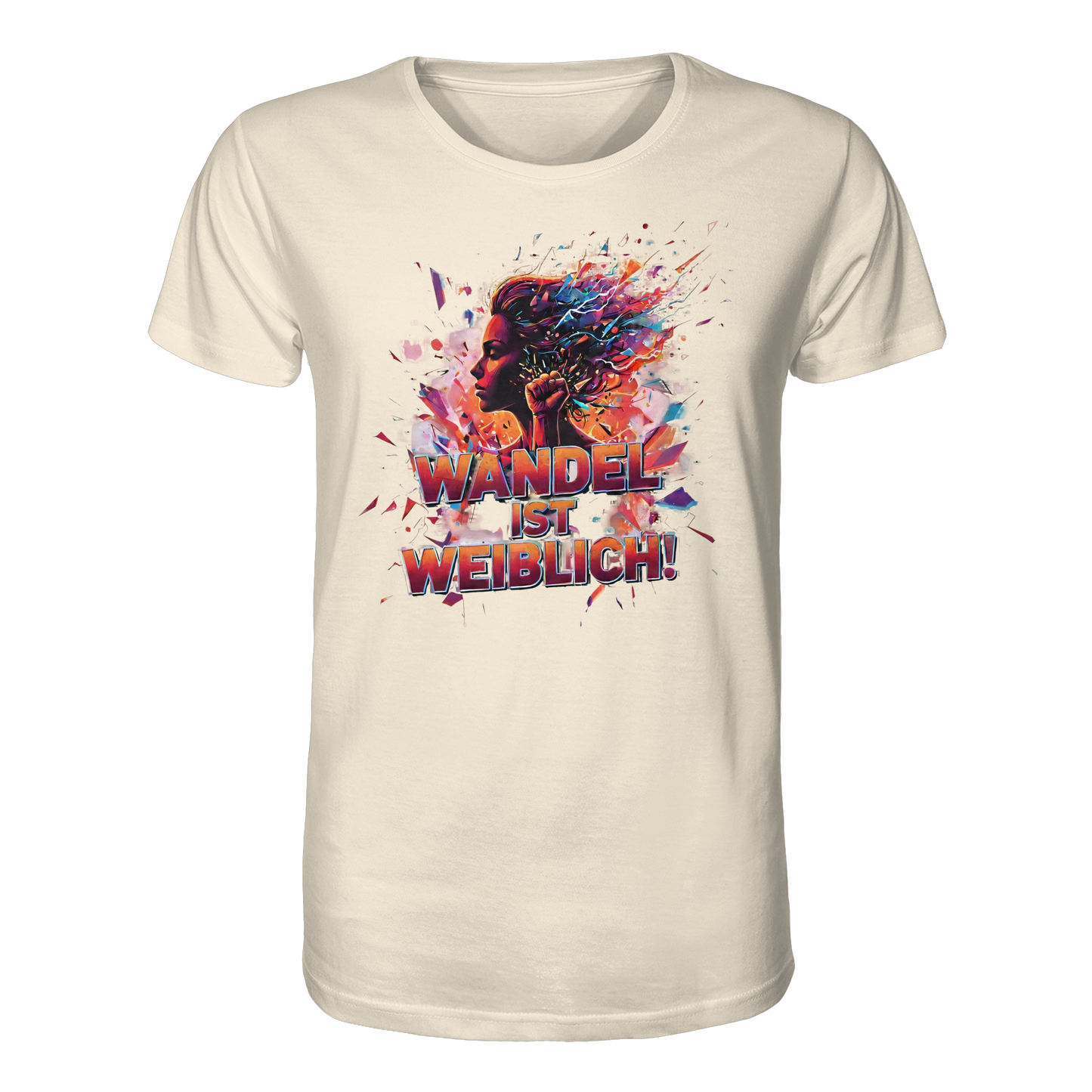 Wandel ist weiblich - Feminismus - Organic Shirt