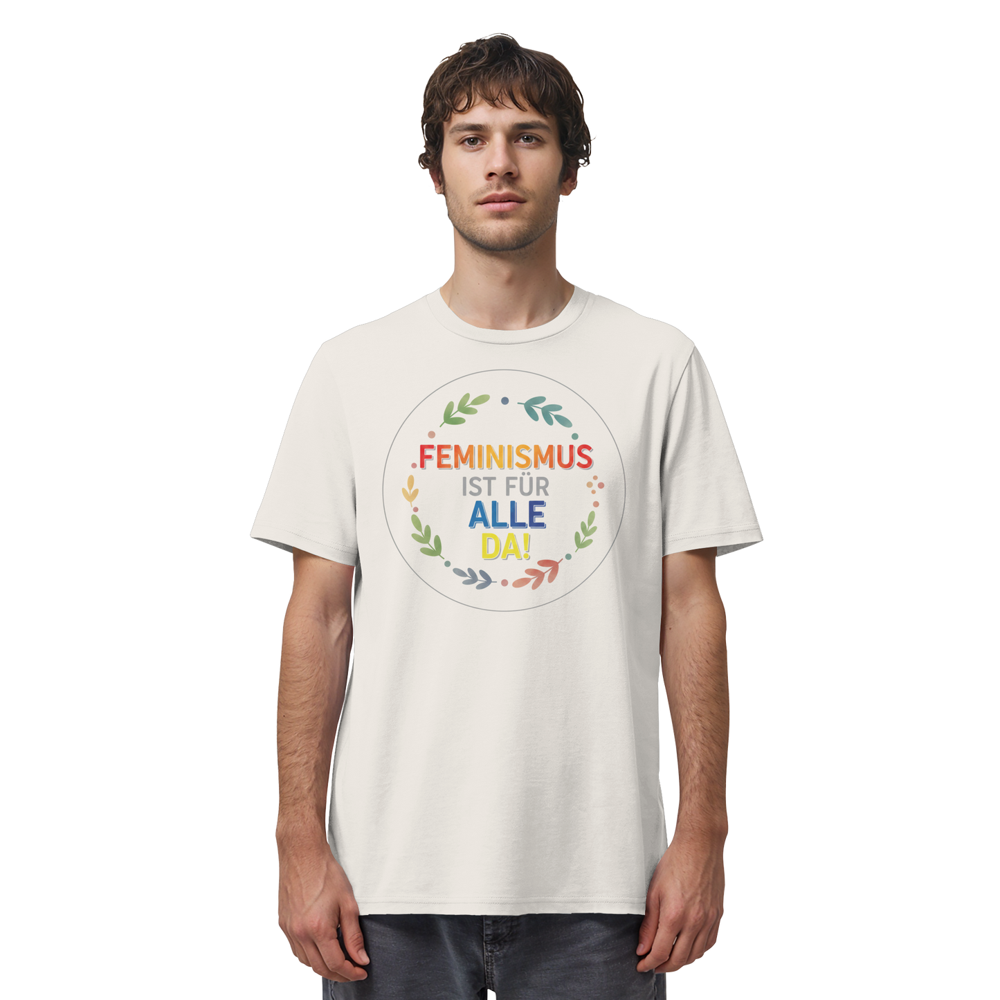 Feminismus ist für alle da - Organic Shirt