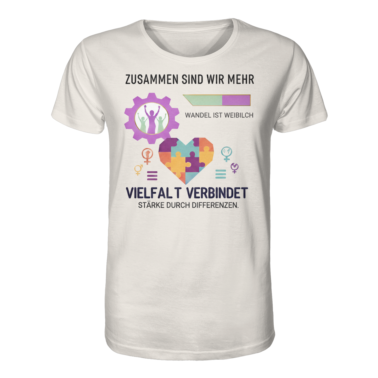 Zusammen sind wir mehr, Vielfalt verbindet - Frauenrechte - Organic Shirt