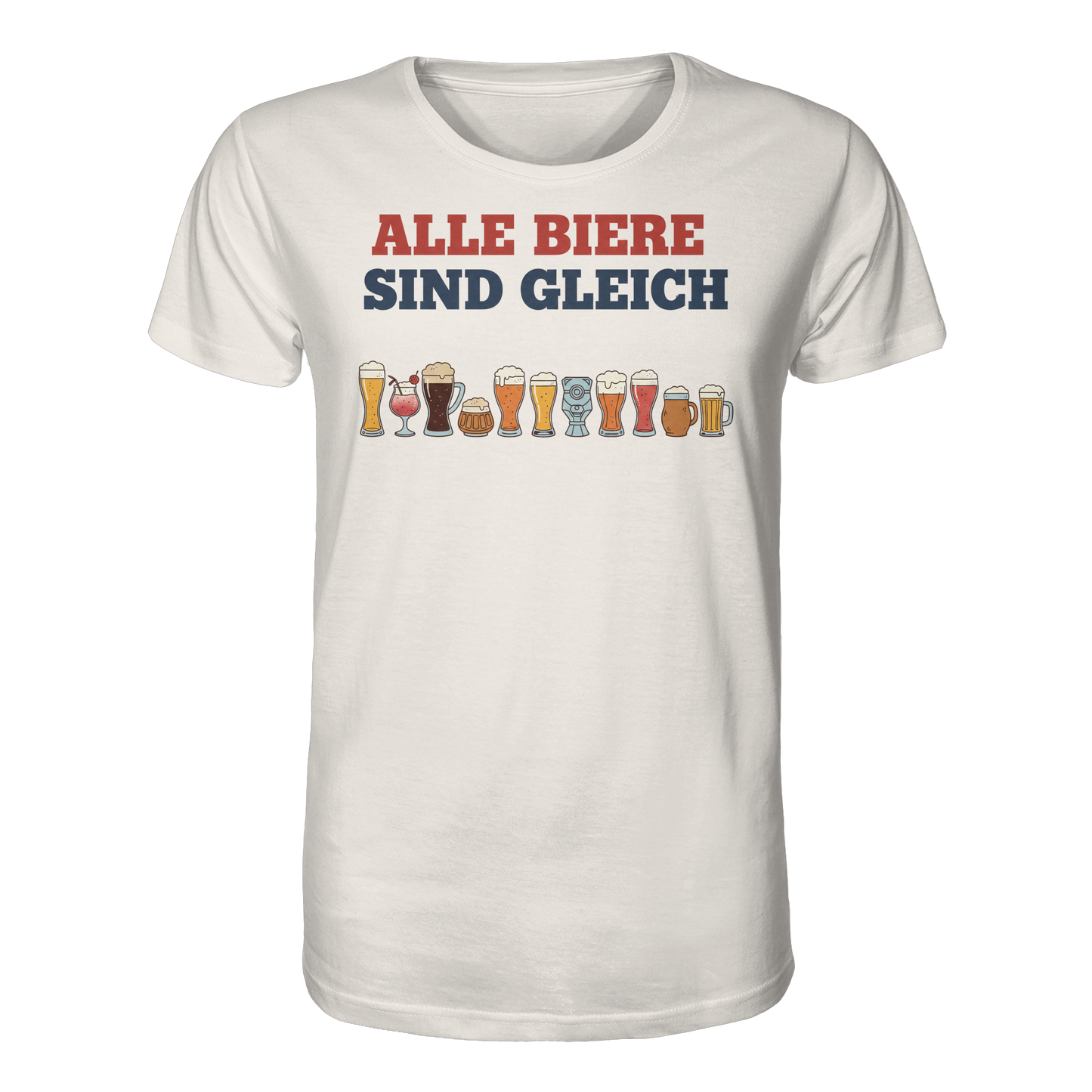Alle Biere sind gleich  - Demokratie - Organic Shirt