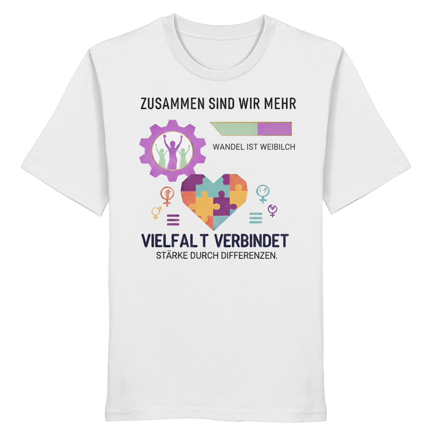 Zusammen sind wir mehr, Vielfalt verbindet - Frauenrechte - Organic Shirt