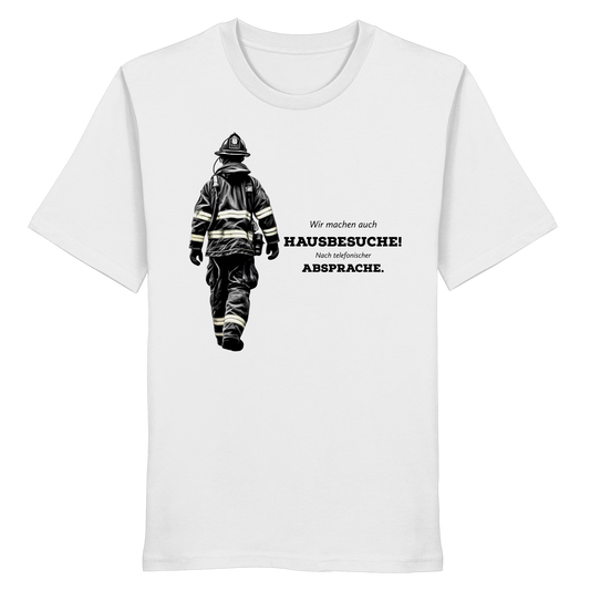 Wir machen auch Hausbesuche! Nach telefonischer Absprache. - Feuerwehr - Organic Shirt