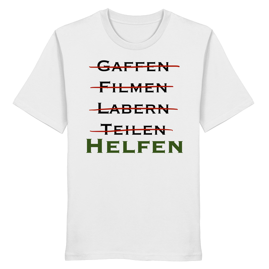 gaffen, filmen, labern, teilen => NEIN! HELFEN - Rettungsdienst - Organic Shirt