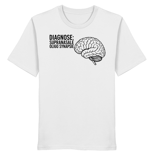 Diagnose: Supranasale Olingo Synapsie - Medizinhumor - Organic Shirt