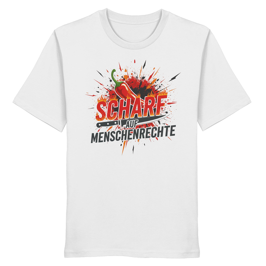 Scharf auf Menschenrechte - Demokratie - Organic Shirt