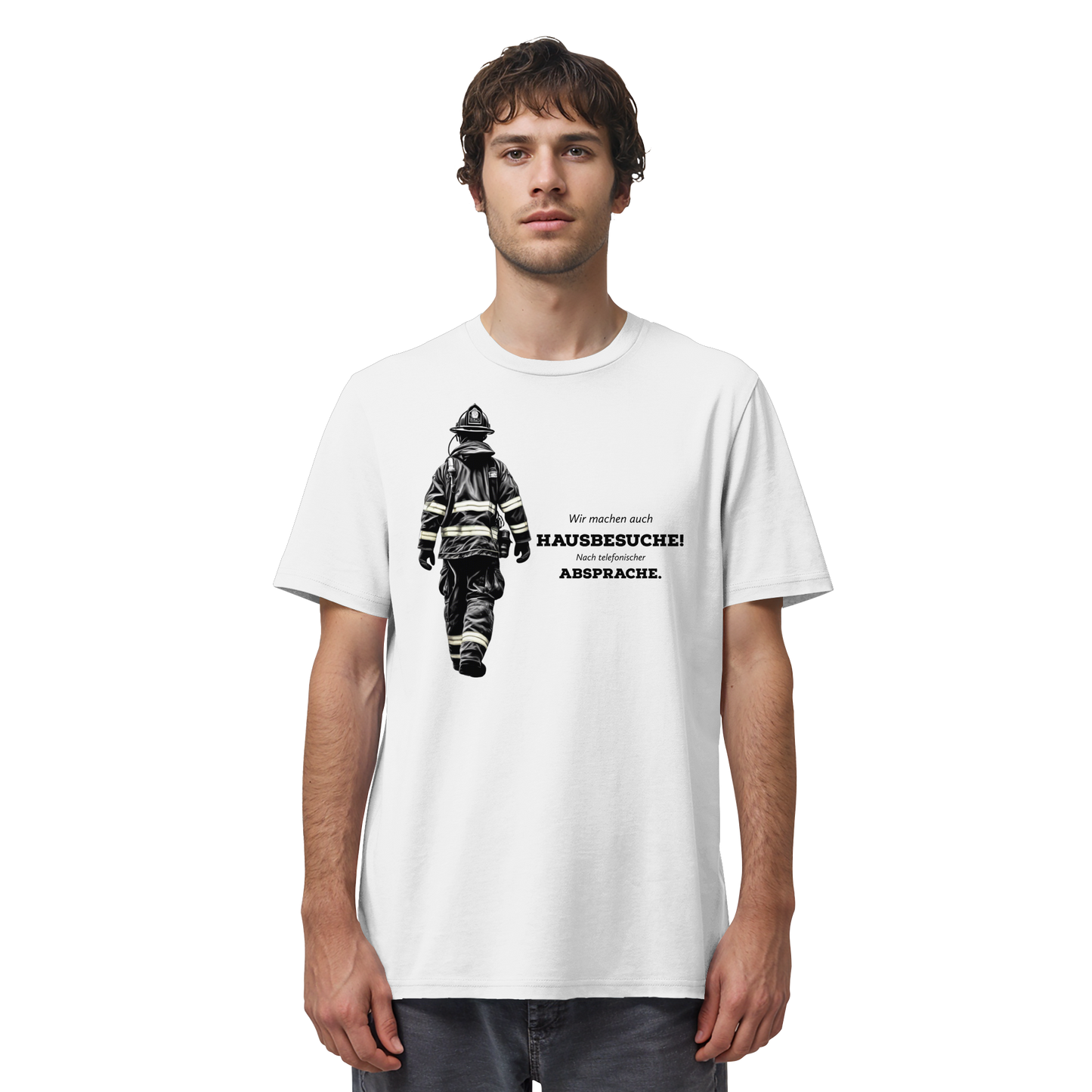 Wir machen auch Hausbesuche! Nach telefonischer Absprache. - Feuerwehr - Organic Shirt