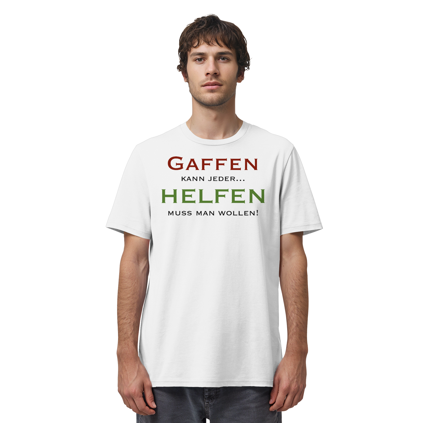 Gaffen kann jeder... HELFEN muss man wollen! - Rettungsdienst - Organic Shirt