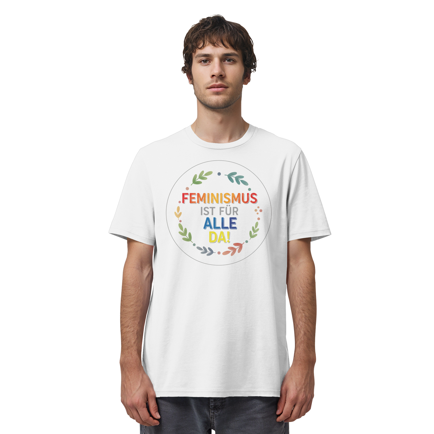 Feminismus ist für alle da - Organic Shirt