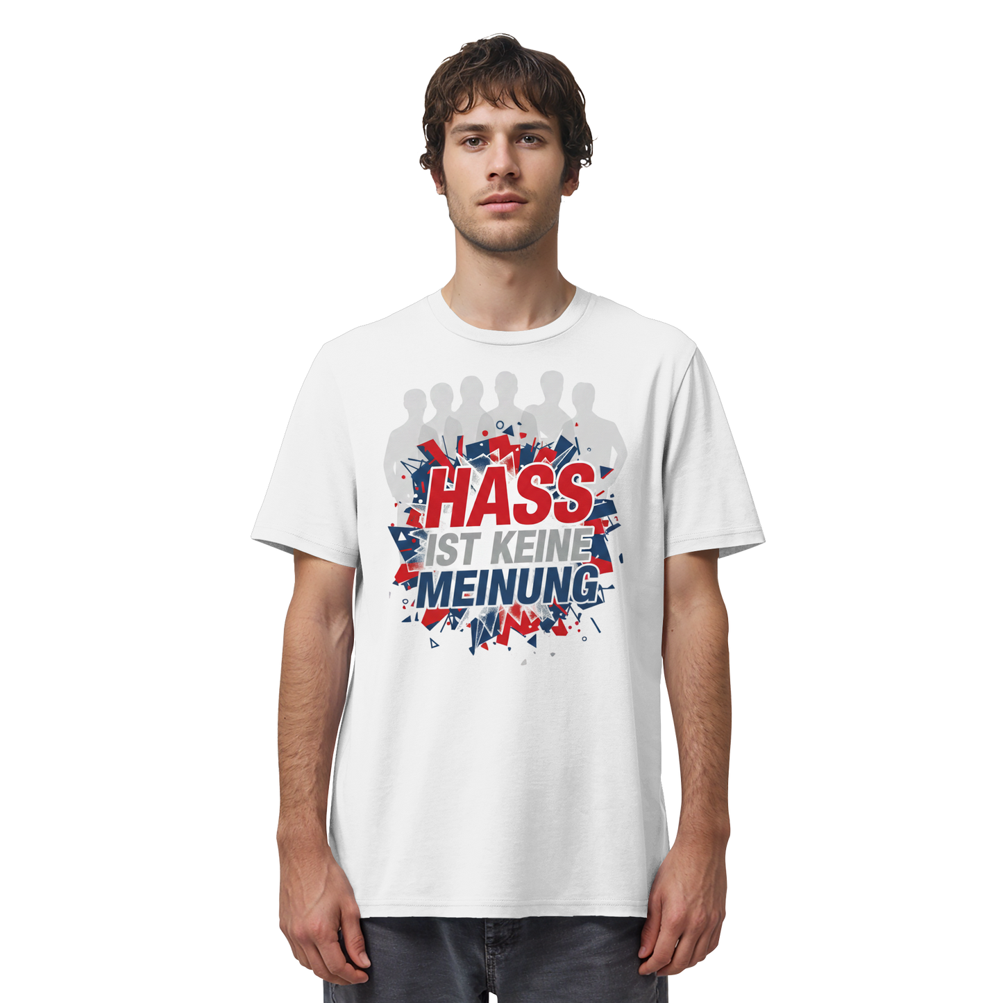Hass ist keine Meinung  - Demokratie - Organic Shirt
