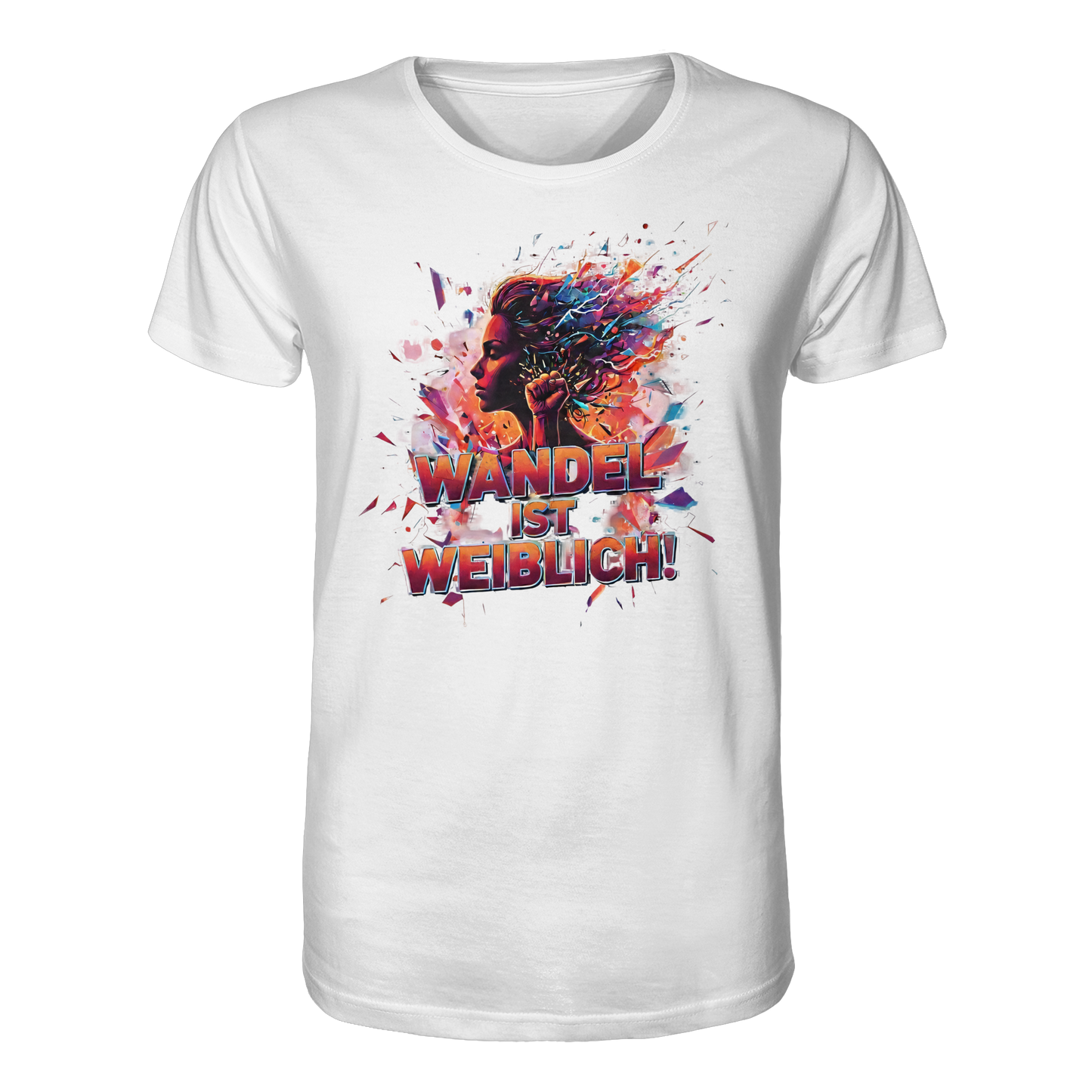 Wandel ist weiblich - Feminismus - Organic Shirt