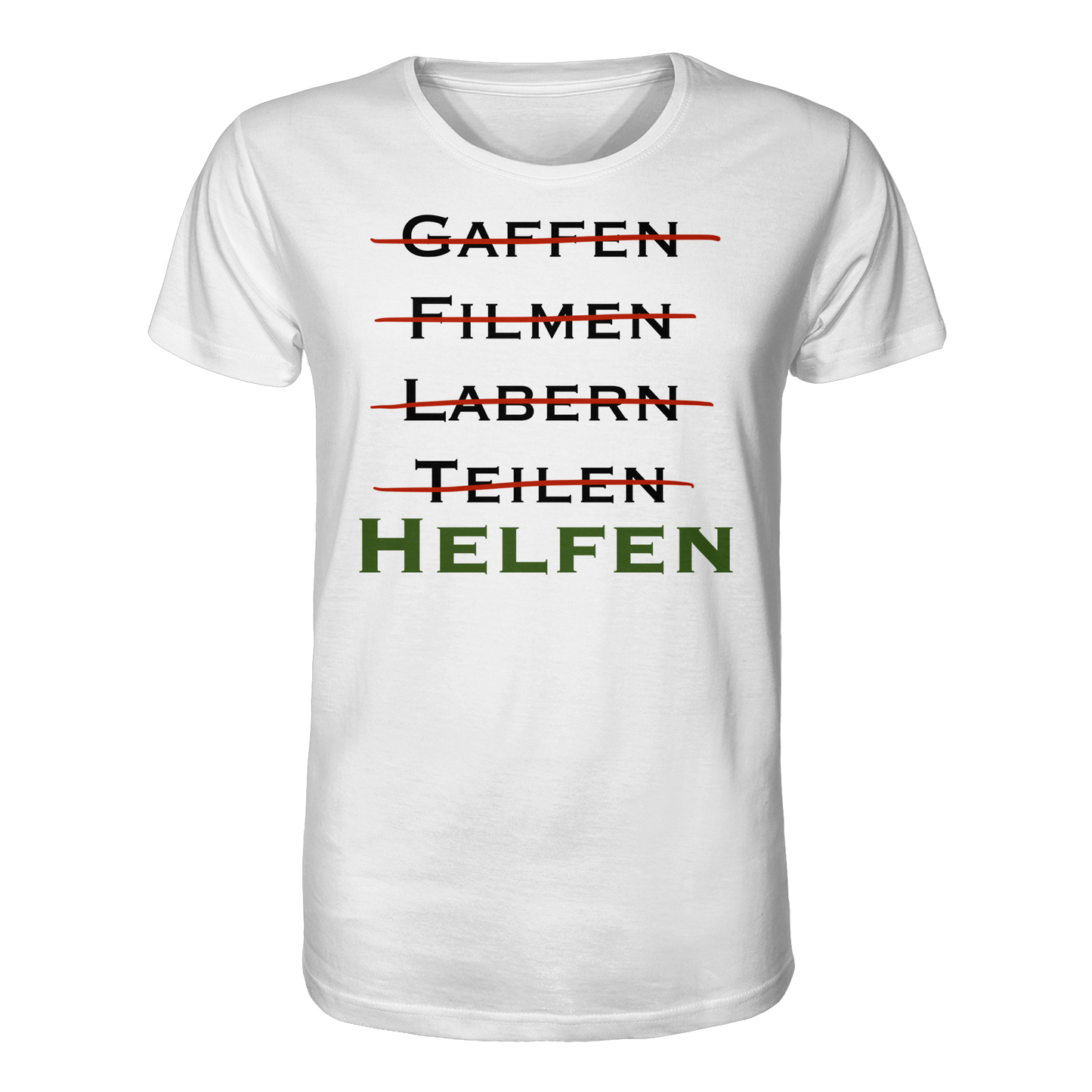 gaffen, filmen, labern, teilen => NEIN! HELFEN - Rettungsdienst - Organic Shirt