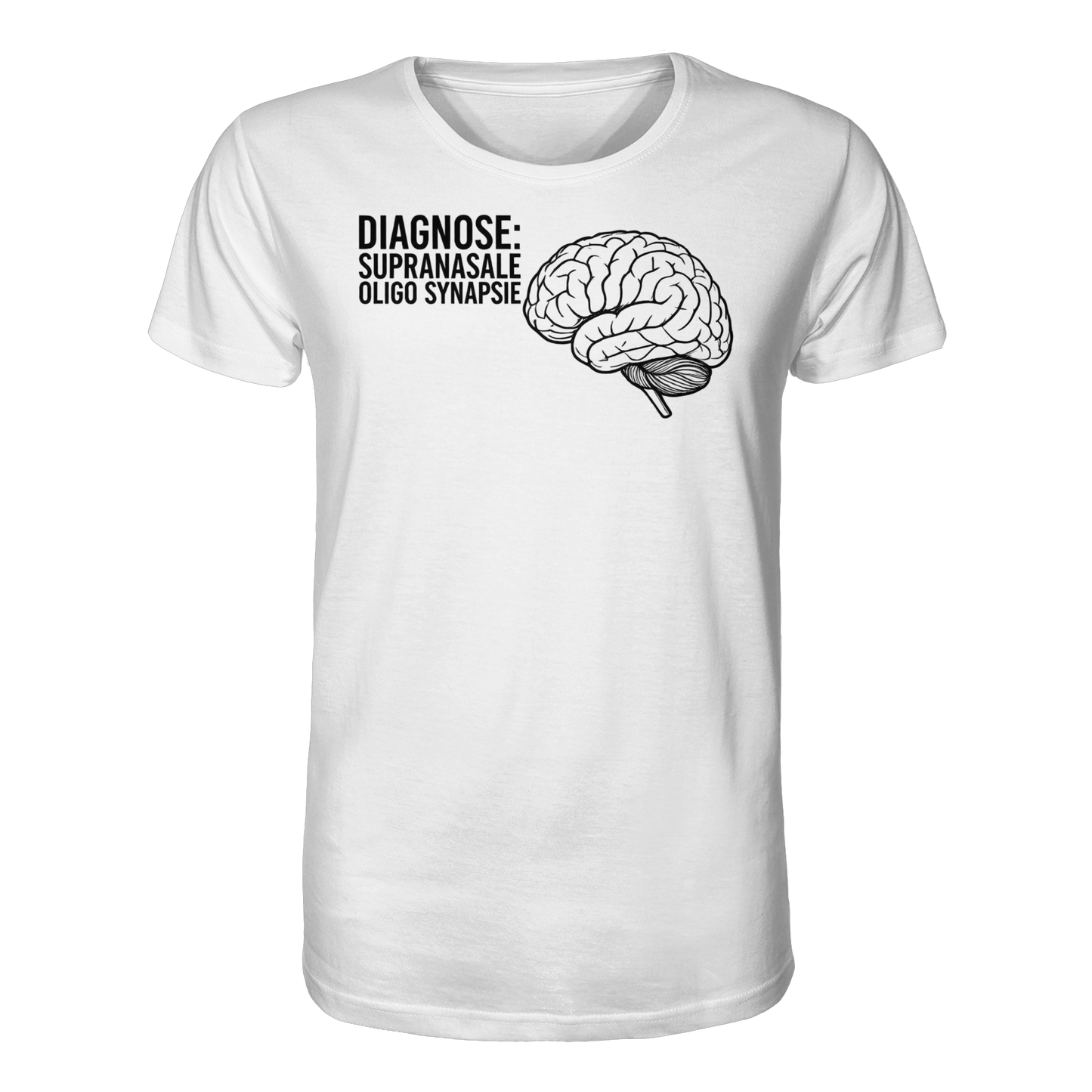 Diagnose: Supranasale Olingo Synapsie - Medizinhumor - Organic Shirt