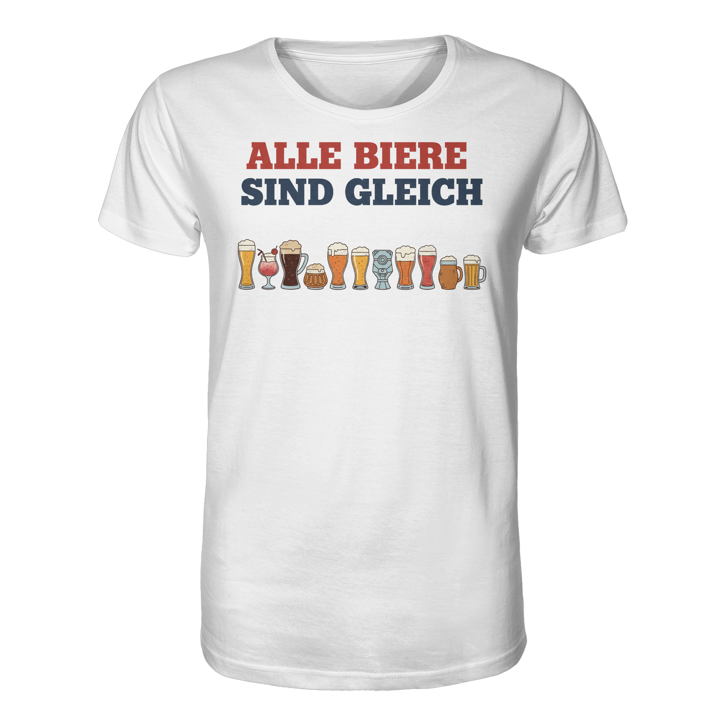 Alle Biere sind gleich  - Demokratie - Organic Shirt