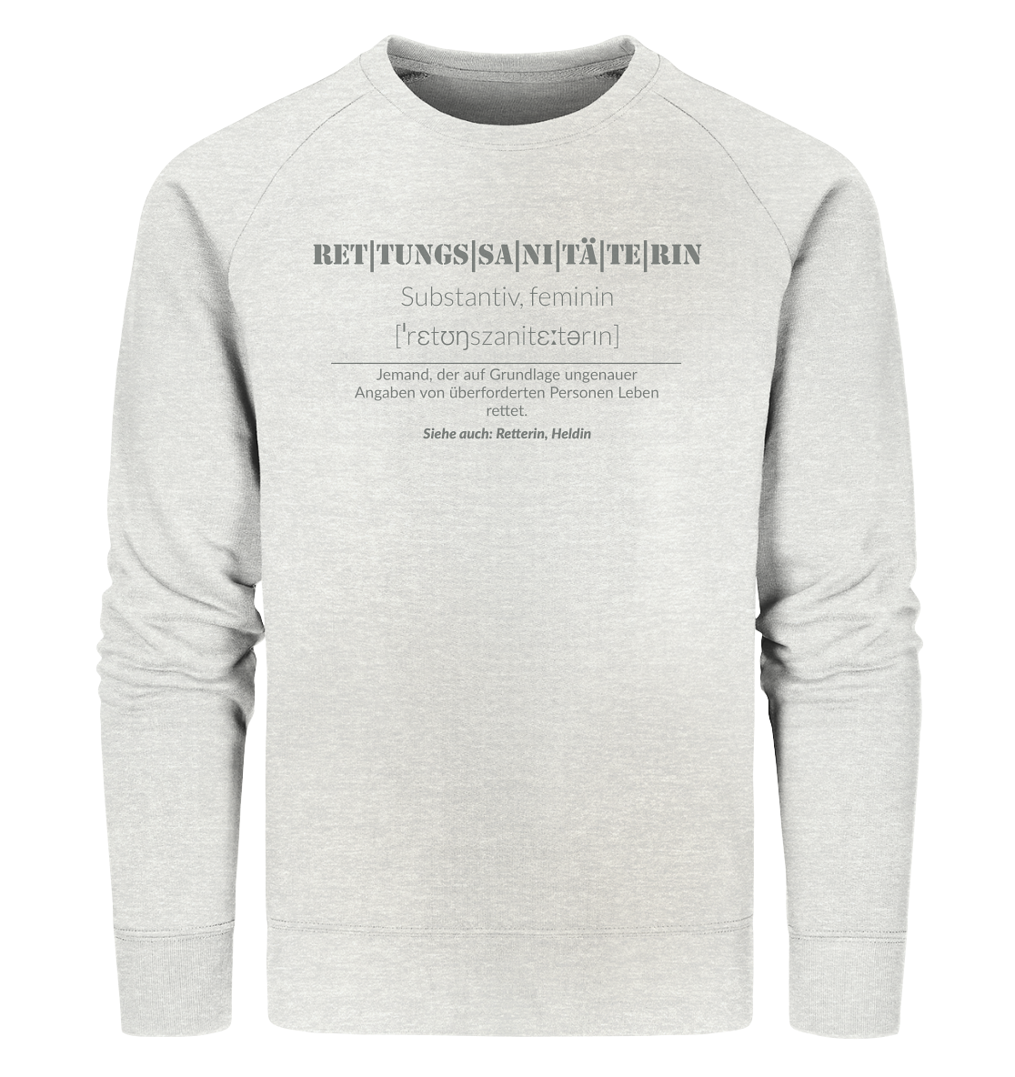 Rettungssanitäterin - Organic Sweatshirt