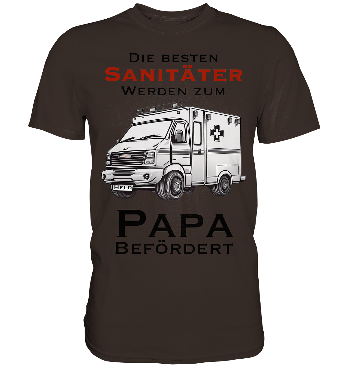 Die Besten Sanitäter werden zum Papa befördert. - Premium Shirt