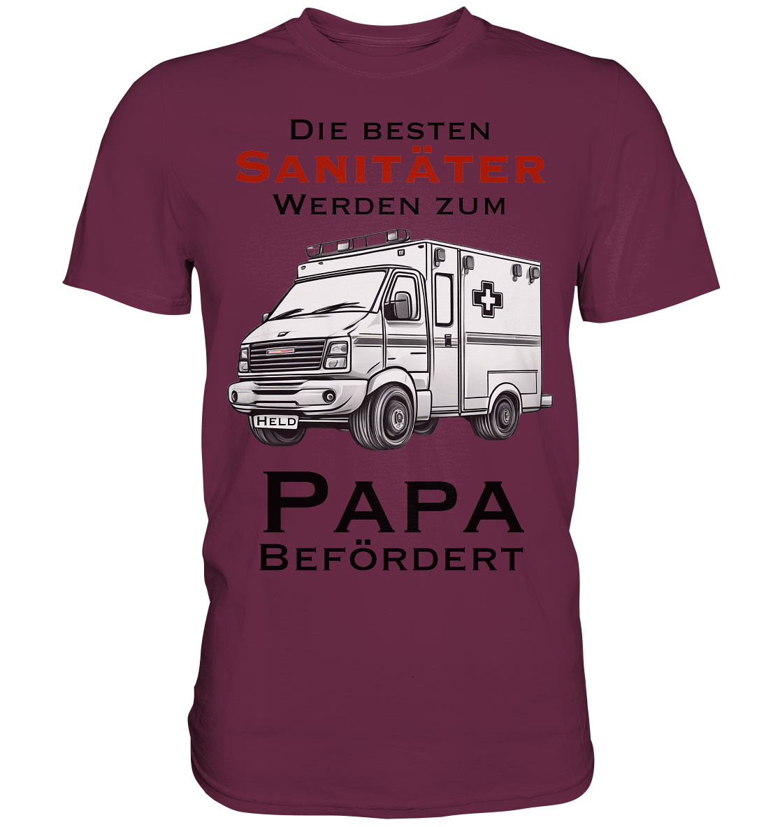 Die Besten Sanitäter werden zum Papa befördert. - Premium Shirt