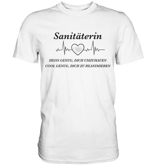 Sanitäterin - heiß und cool - Premium Shirt