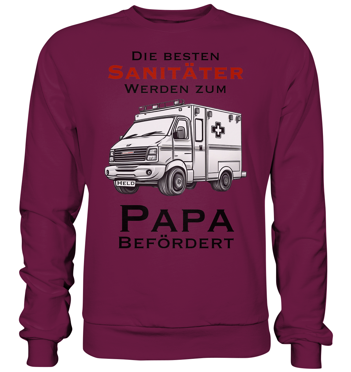 Die Besten Sanitäter werden zum Papa befördert. - Premium Sweatshirt