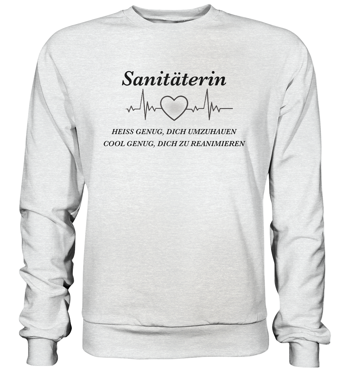 Sanitäterin - heiß und cool - Premium Sweatshirt