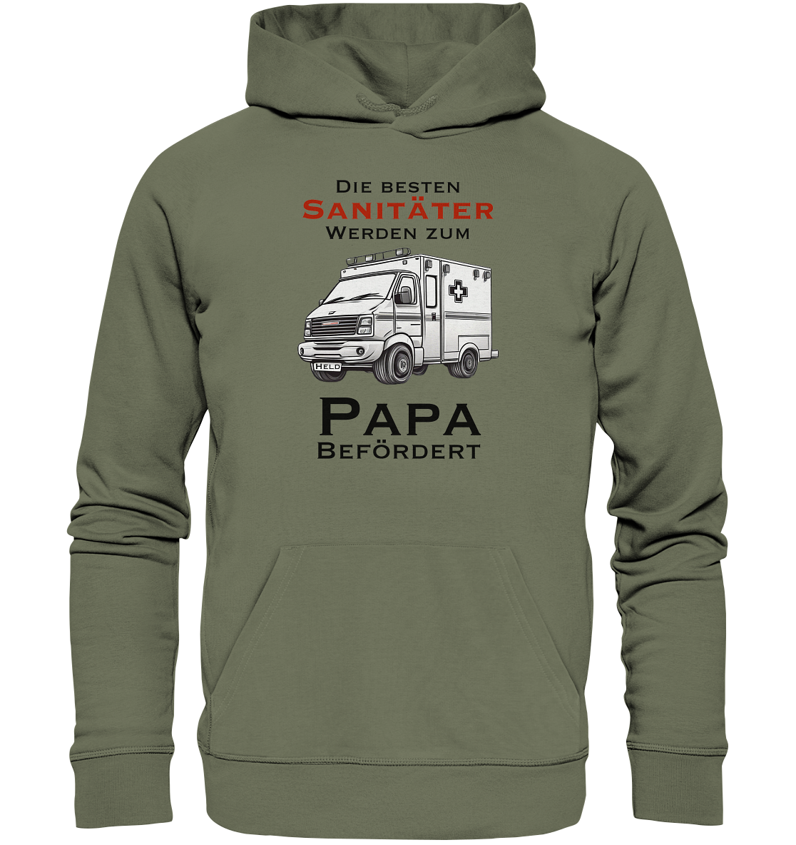 Die Besten Sanitäter werden zum Papa befördert. - Premium Unisex Hoodie