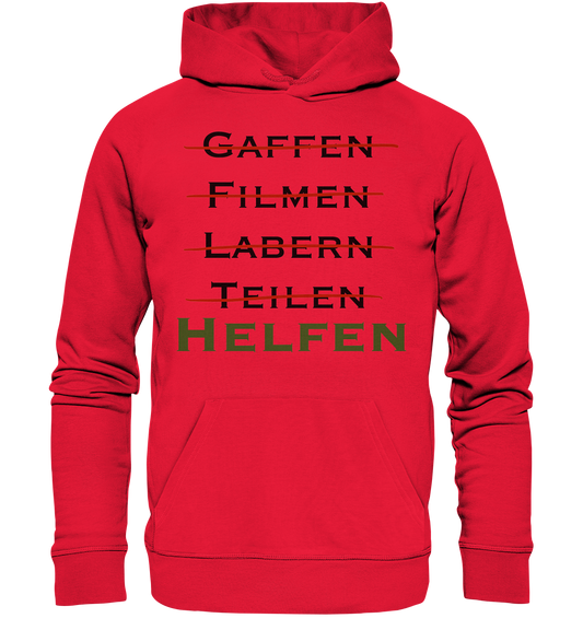 Gaffen, Filmen, Labern, Teilen => HELFEN - Premium Unisex Hoodie