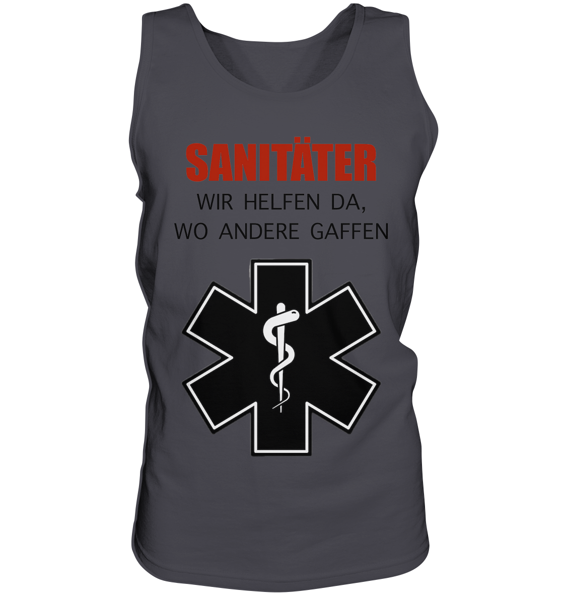 Sanitäter Wir helfen da, wo andere Gaffen - Tank-Top