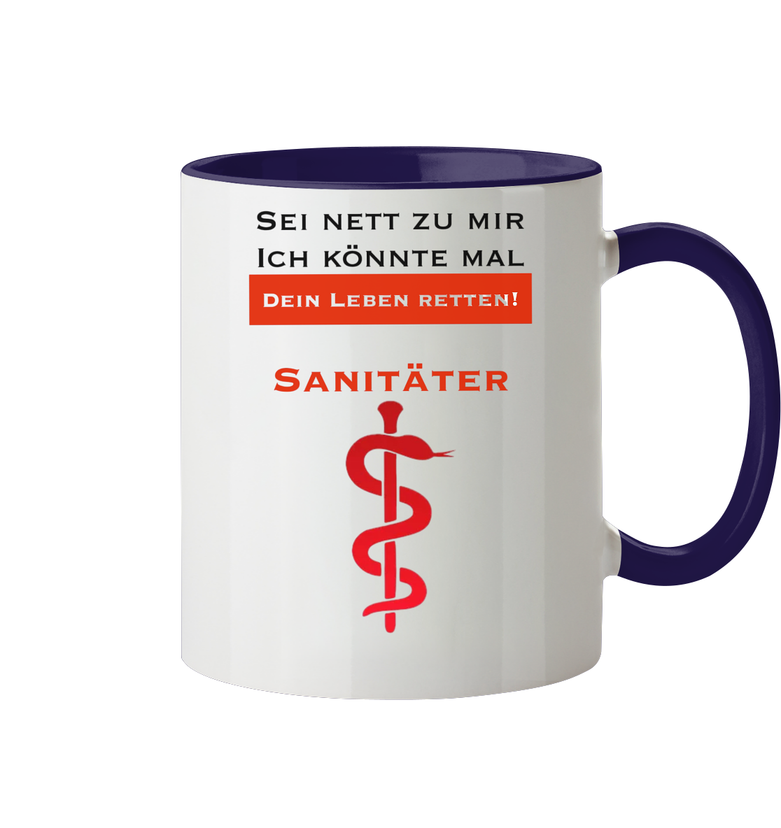 Sei nett zu mir - ich könnte mal dein Leben retten! - Tasse zweifarbig