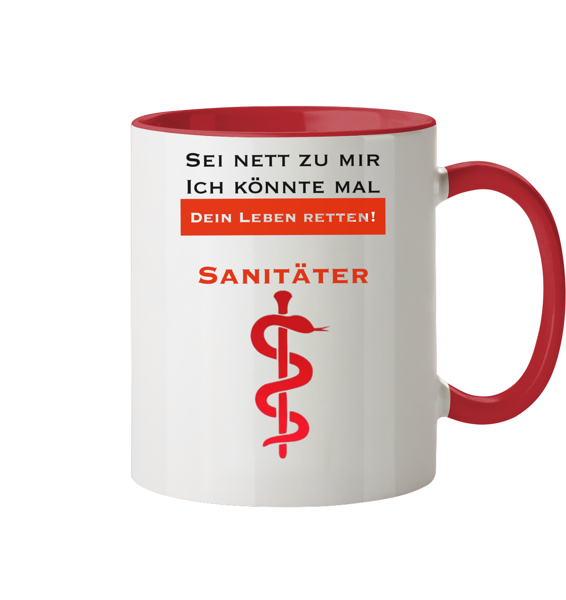 Sei nett zu mir - ich könnte mal dein Leben retten! - Tasse zweifarbig