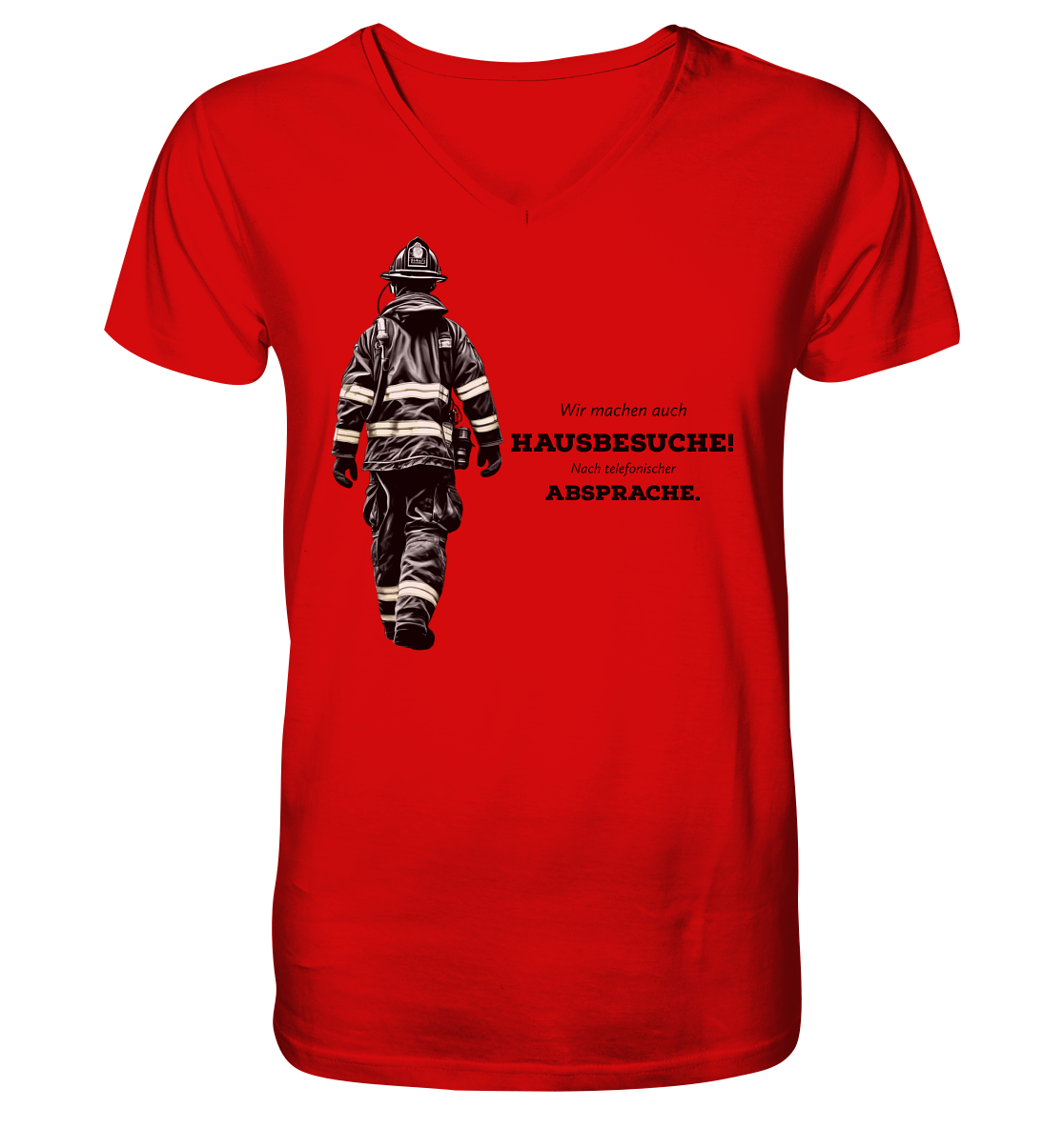 Wir machen auch Hausbesuche! - Feuerwehr - V-Neck Shirt