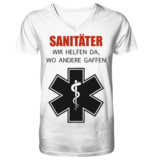 Sanitäter Wir helfen da, wo andere Gaffen - V-Neck Shirt